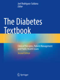 The Diabetes Textbook, 2 Teile : Clinical Principles, Patient Management and Public Health Issues （2. Aufl. 2024. xi, 1178 S. XI, 1178 p. 18 illus. In 2 volumes, not ava）