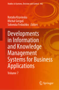 Developments in Information and Knowledge Management Systems for Business Applications : Volume 7 (Studies in Systems, Decision and Control)