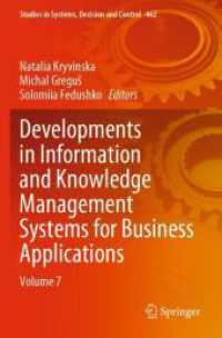 Developments in Information and Knowledge Management Systems for Business Applications : Volume 7 (Studies in Systems, Decision and Control)
