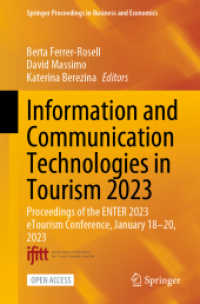 Information and Communication Technologies in Tourism 2023 : Proceedings of the ENTER 2023 eTourism Conference, January 18-20, 2023 (Springer Proceedings in Business and Economics)