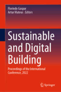 Sustainable and Digital Building : Proceedings of the International Conference, 2022 （2023）