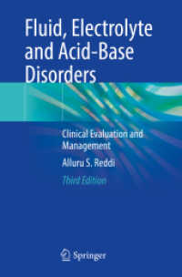 Fluid, Electrolyte and Acid-Base Disorders : Clinical Evaluation and Management （3. Aufl. 2023. xxx, 731 S. XXX, 731 p. 87 illus., 6 illus. in color. 2）