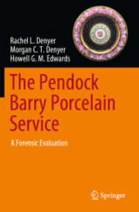 The Pendock Barry Porcelain Service : A Forensic Evaluation