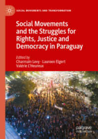 Social Movements and the Struggles for Rights, Justice and Democracy in Paraguay (Social Movements and Transformation) （2023）