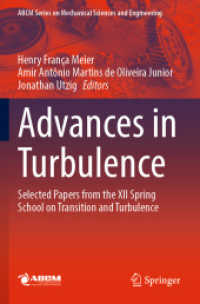 Advances in Turbulence : Selected Papers from the XII Spring School on Transition and Turbulence (Lecture Notes in Mechanical Engineering)