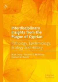 Interdisciplinary Insights from the Plague of Cyprian : Pathology, Epidemiology, Ecology and History