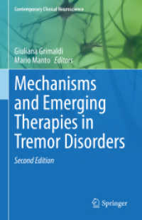 Mechanisms and Emerging Therapies in Tremor Disorders (Contemporary Clinical Neuroscience) （2ND）