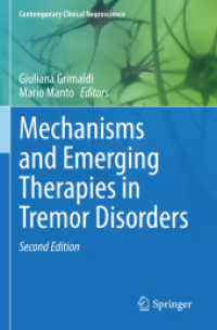 Mechanisms and Emerging Therapies in Tremor Disorders (Contemporary Clinical Neuroscience) （2ND）