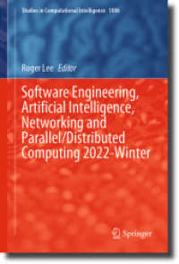 Software Engineering, Artificial Intelligence, Networking and Parallel/Distributed Computing 2022-Winter (Studies in Computational Intelligence)