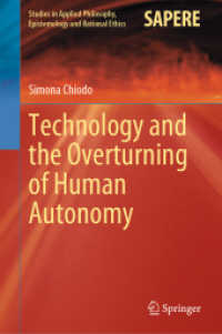 Technology and the Overturning of Human Autonomy (Studies in Applied Philosophy, Epistemology and Rational Ethics)