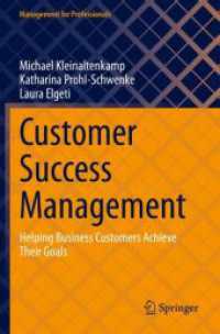 Customer Success Management : Helping Business Customers Achieve Their Goals (Management for Professionals)
