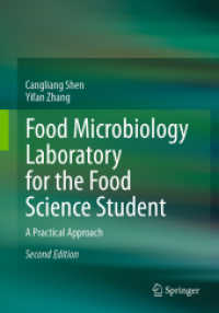 食品科学を学ぶ人のための食品微生物学ラボ・マニュアル（第２版）<br>Food Microbiology Laboratory for the Food Science Student : A Practical Approach （2ND）
