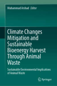 Climate Changes Mitigation and Sustainable Bioenergy Harvest through Animal Waste : Sustainable Environmental Implications of Animal Waste