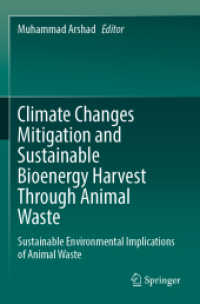 Climate Changes Mitigation and Sustainable Bioenergy Harvest through Animal Waste : Sustainable Environmental Implications of Animal Waste