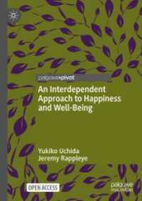 内田由紀子（共）著／幸福とウェルビーイングの相互依存的アプローチ<br>An Interdependent Approach to Happiness and Well-Being