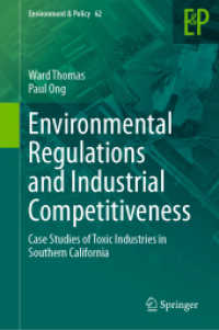 Environmental Regulations and Industrial Competitiveness : Case Studies of Toxic Industries in Southern California (Environment & Policy)
