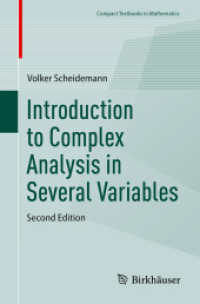 多変数複素解析入門（テキスト・第２版）<br>Introduction to Complex Analysis in Several Variables (Compact Textbooks in Mathematics) （2ND）