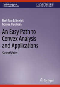 An Easy Path to Convex Analysis and Applications (Synthesis Lectures on Mathematics & Statistics) （2ND）