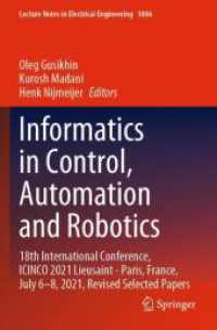 Informatics in Control, Automation and Robotics : 18th International Conference, ICINCO 2021 Lieusaint - Paris, France, July 6-8, 2021, Revised Selected Papers (Lecture Notes in Electrical Engineering)