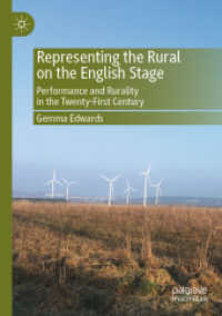 Representing the Rural on the English Stage : Performance and Rurality in the Twenty-First Century （2023）