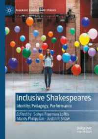 Inclusive Shakespeares : Identity, Pedagogy, Performance (Palgrave Shakespeare Studies)