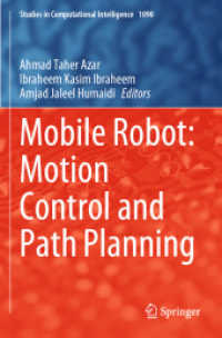 Mobile Robot: Motion Control and Path Planning (Studies in Computational Intelligence) （2023）