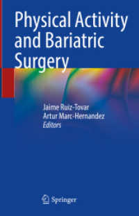 Physical Activity and Bariatric Surgery （2023. 2023. viii, 161 S. VIII, 161 p. 3 illus. in color. 235 mm）
