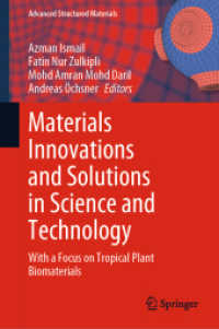 Materials Innovations and Solutions in Science and Technology : With a Focus on Tropical Plant Biomaterials (Advanced Structured Materials)