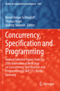 Concurrency, Specification and Programming : Revised Selected Papers from the 29th International Workshop on Concurrency, Specification and Programming (CS&P'21), Berlin, Germany (Studies in Computational Intelligence)
