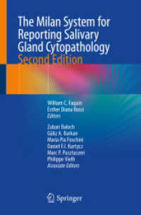 唾液腺細胞診の国際報告様式「ミラノシステム」（第２版）<br>The Milan System for Reporting Salivary Gland Cytopathology （2. Aufl. 2023. xviii, 240 S. XVIII, 240 p. 235 mm）
