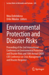 Environmental Protection and Disaster Risks : Proceeding of the 2nd International Conference on Environmental Protection and Disaster Risks and 10th Annual CMDR COE Conference on Crisis Management and Disaster Response (Lecture Notes in Networks and