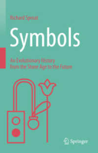 視覚的シンボル：石器時代から未来への進化史<br>Symbols : An Evolutionary History from the Stone Age to the Future