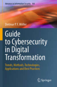 Guide to Cybersecurity in Digital Transformation : Trends, Methods, Technologies, Applications and Best Practices (Advances in Information Security)
