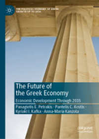 The Future of the Greek Economy : Economic Development through 2035 (The Political Economy of Greek Growth up to 2030)