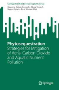 Phytosequestration : Strategies for Mitigation of Aerial Carbon Dioxide and Aquatic Nutrient Pollution (Springerbriefs in Environmental Science)