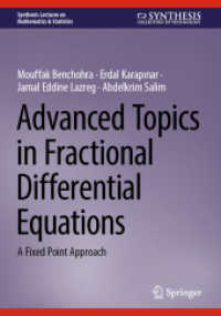 分数階微分方程式の発展的トピック（テキスト）<br>Advanced Topics in Fractional Differential Equations : A Fixed Point Approach (Synthesis Lectures on Mathematics & Statistics)