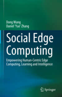 Social Edge Computing : Empowering Human-Centric Edge Computing, Learning and Intelligence （2023）