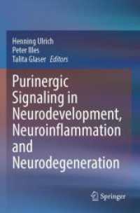 Purinergic Signaling in Neurodevelopment, Neuroinflammation and Neurodegeneration （2023）