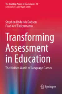 Transforming Assessment in Education : The Hidden World of Language Games (The Enabling Power of Assessment)