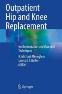 Outpatient Hip and Knee Replacement : Implementation and Essential Techniques