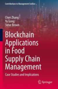 Blockchain Applications in Food Supply Chain Management : Case Studies and Implications (Contributions to Management Science)