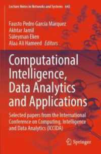 Computational Intelligence, Data Analytics and Applications : Selected papers from the International Conference on Computing, Intelligence and Data Analytics (ICCIDA) (Lecture Notes in Networks and Systems)