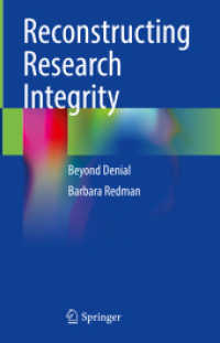 Reconstructing Research Integrity : Beyond Denial （2023. xiv, 206 S. XIV, 206 p. 235 mm）