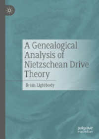 ニーチェの衝動論の系譜的分析<br>A Genealogical Analysis of Nietzschean Drive Theory