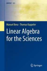 Linear Algebra for the Sciences (UNITEXT 151) （1st ed. 2023. 2023. xii, 259 S. XII, 259 p. 17 illus., 3 illus. in col）