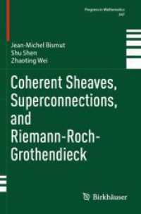 Coherent Sheaves, Superconnections, and Riemann-Roch-Grothendieck (Progress in Mathematics)