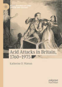 Acid Attacks in Britain, 1760-1975 (World Histories of Crime, Culture and Violence)