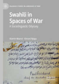 Swahili in Spaces of War : A Sociolinguistic Odyssey (Palgrave Studies in Languages at War) （2023）