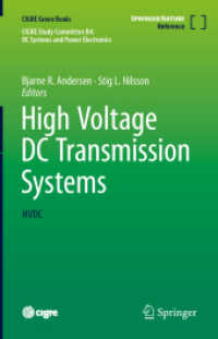 High Voltage DC Transmission Systems, 2 Teile : HVDC (CIGRE Green Books) （2025. xx, 1380 S. XX, 1380 p. 320 illus., 250 illus. in color. In 2 vo）