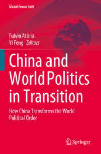 China and World Politics in Transition : How China Transforms the World Political Order (Global Power Shift)
